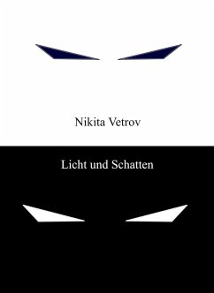 Licht und Schatten (eBook, ePUB) - Vetrov, Nikita