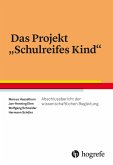 Das Projekt &quote;Schulreifes Kind&quote; (eBook, PDF)