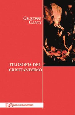 Filosofia del cristianesimo (fixed-layout eBook, ePUB) - Gangi, Giuseppe