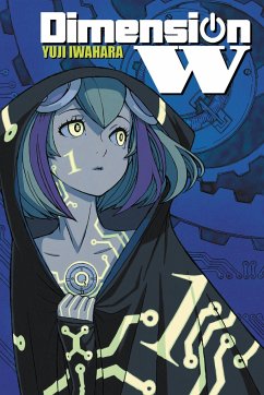 Dimension W, Volume 1 - Iwahara, Yuji