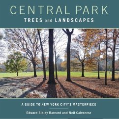 Central Park Trees and Landscapes - Barnard, Edward; Calvanese, Neil