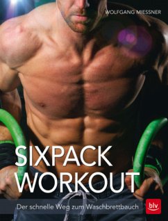 Sixpack-Workout - Mießner, Wolfgang