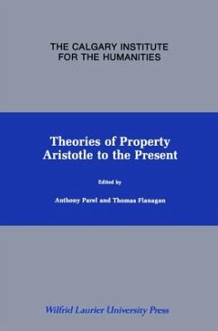 Theories of Property - Parel, Anthony; Flanagan, Thomas