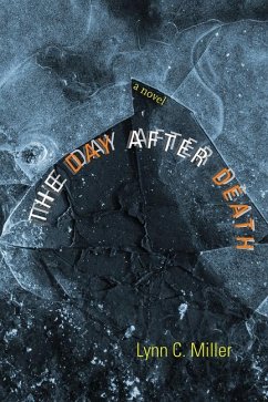 The Day After Death - Miller, Lynn C