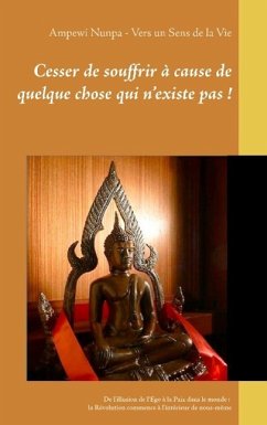 Cesser de souffrir à cause de quelque chose qui n¿existe pas !