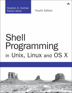 Shell Programming in Unix, Linux and OS X - Kochan, Stephen; Wood, Patrick