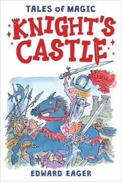 Knight's Castle - Eager, Edward