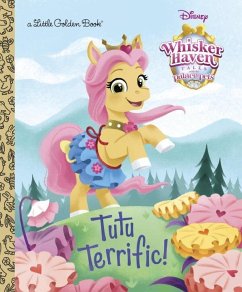 Tutu Terrific! (Disney Palace Pets: Whisker Haven Tales) - Random House Disney