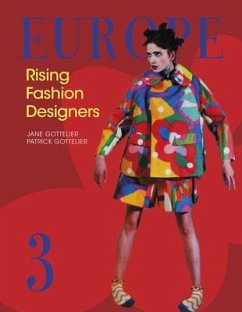 Europe--Rising Fashion Designers 3: Rising Fashion Designers 3 - Gottelier, Patrick; Gottelier, Jane