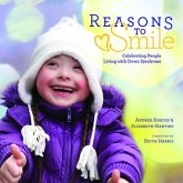 Reasons to Smile: Celebrating People Living with Down Syndrome