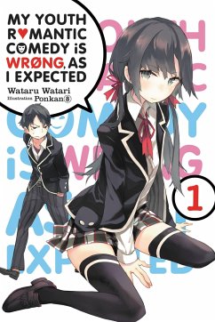 My Youth Romantic Comedy Is Wrong, as I Expected, Vol. 1 (Light Novel) - Watari, Wataru