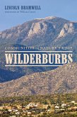 Wilderburbs: Communities on Nature's Edge