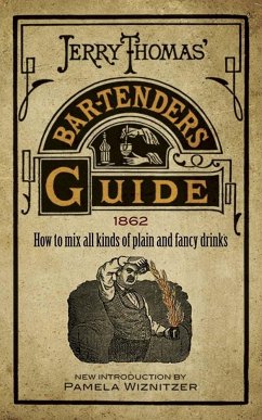 Jerry Thomas' Bartenders Guide - Thomas, Jerry
