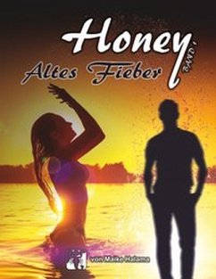 Honey - Altes Fieber - Halama, Maike