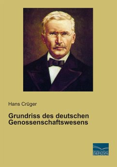 Grundriss des deutschen Genossenschaftswesens - Crüger, Hans