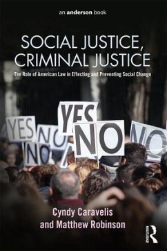 Social Justice, Criminal Justice - Caravelis, Cyndy; Robinson, Matthew