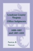 Loudoun County, Virginia Office Judgments: 1822-1827 and 1827-1835