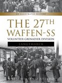 The 27th Waffen-SS Volunteer Grenadier Division Langemarck