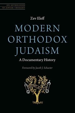 Modern Orthodox Judaism: A Documentary History - Eleff, Zev