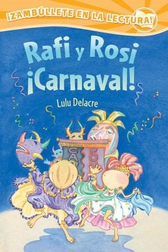Rafi Y Rosi ¡Carnaval! - Delacre, Lulu