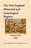 The New England Historical and Genealogical Register, Volume 42, 1888
