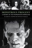Monstrous Progeny: A History of the Frankenstein Narratives