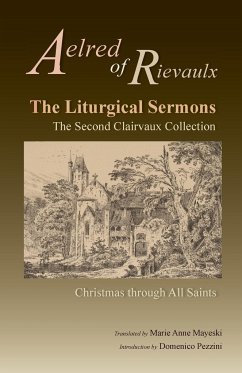 Liturgical Sermons - Aelred of Rievaulx