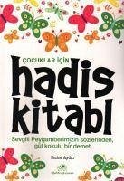 Cocuklar Icin Hadis Kitabi - Aydin, Emine