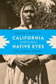 California through Native Eyes: Reclaiming History