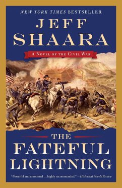 The Fateful Lightning: A Novel of the Civil War - Shaara, Jeff