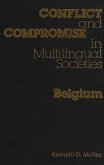 Conflict and Compromise in Multilingual Societies: Belgium