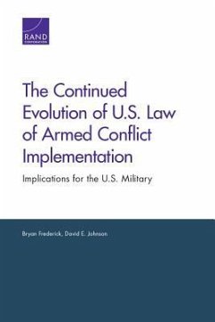 The Continued Evolution of U.S. Law of Armed Conflict Implementation - Frederick, Bryan; Johnson, David E