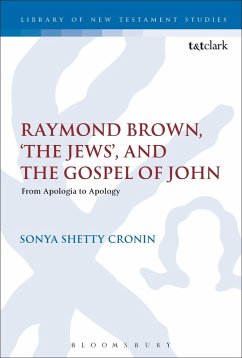 Raymond Brown, 'The Jews,' and the Gospel of John - Cronin, Sonya Shetty (Florida State University, USA.) Raymond Brown, 'The Jews,' and the Gospel of John - Cronin, Sonya Shetty (Florida State University, USA.)