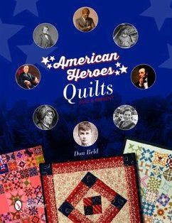 American Heroes Quilts, Past & Present - Beld, Don