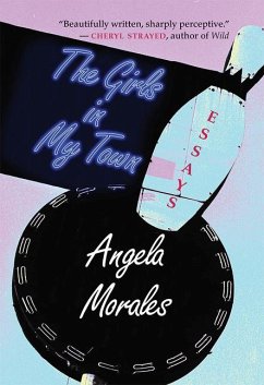 The Girls in My Town - Morales, Angela