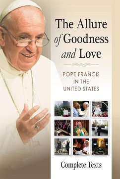 Allure of Goodness and Love - Francis