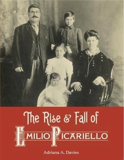 The Rise and Fall of Emilio Picariello - Davies, Adriana A