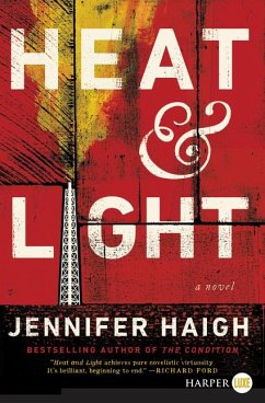 Heat and Light - Haigh, Jennifer