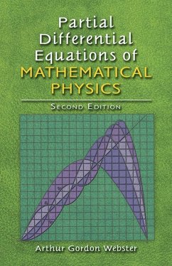 Partial Differential Equations of Mathematical Physics - Webster, Arthur