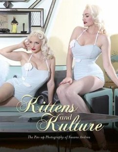 Kittens and Kulture: The Pinup Photography of Susana Andrea - Andrea, Susana