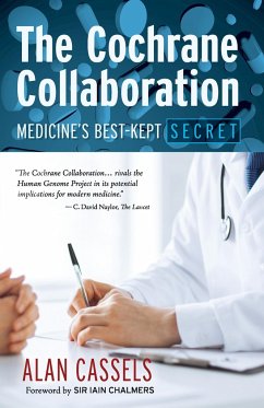 The Cochrane Collaboration - Cassels, Alan