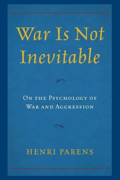 War Is Not Inevitable - Parens, Henri