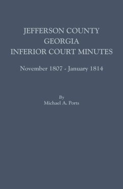 Jefferson County, Georgia, Inferior Court Minutes, November 1807-January 1814