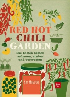 Red Hot Chili Garden - Maguire, Kay