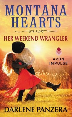 Montana Hearts: Her Weekend Wrangler - Panzera, Darlene