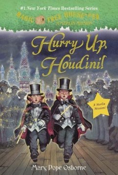 Hurry Up, Houdini! - Osborne, Mary Pope