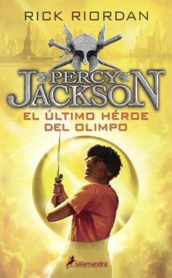 El Ultimo Heroe del Olimpo (the Last Olympian) - Riordan, Rick