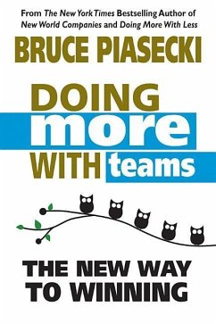 Doing More with Teams - Piasecki, Bruce