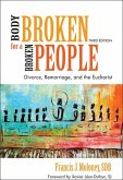 A Body Broken for a Broken People
