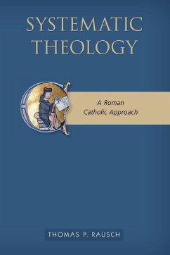 Systematic Theology - Rausch, Thomas P Sj